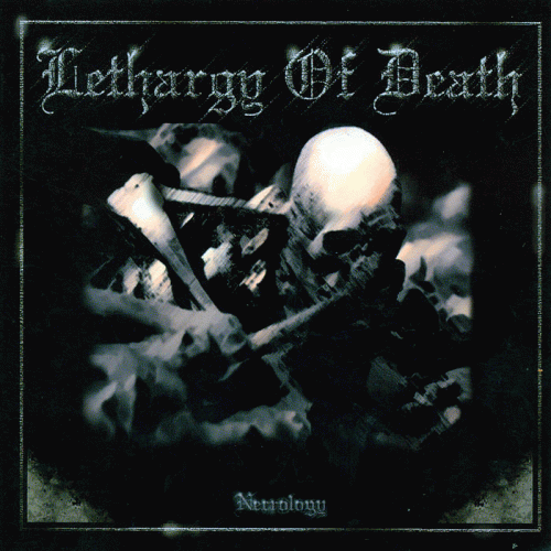 Lethargy Of Death : Necrology